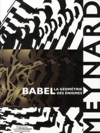 Babel. La géométrie des énigmes