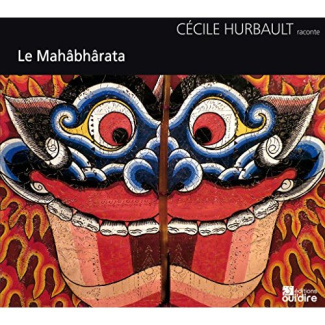 Le Mahâbhârata. 3 CD audio
