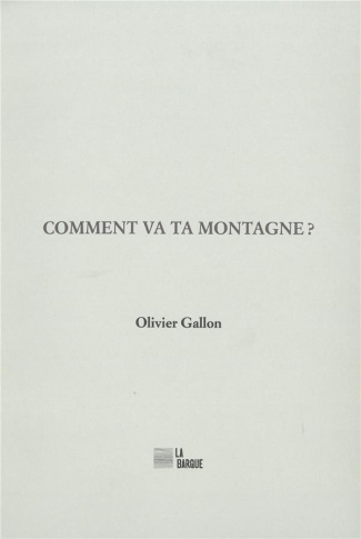 Comment va ta montagne ?