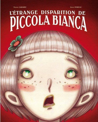 L'étrange disparition de Piccola Bianca
