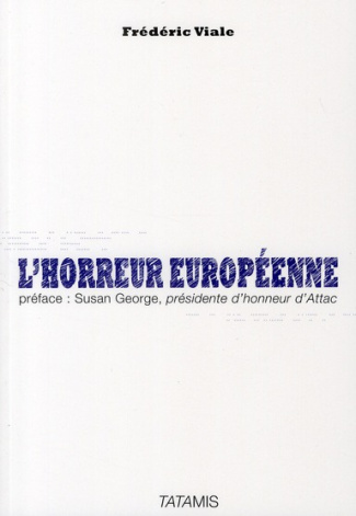 L HORREUR EUROPEENNE