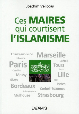 CES MAIRES QUI COURTISENT L ISLAMISME