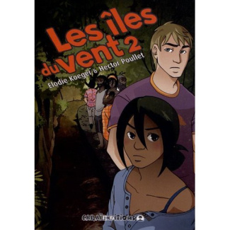 Les îles du vent Tome 2