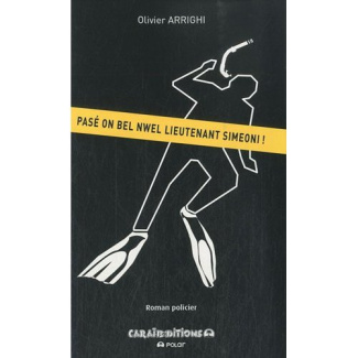 Pasé on bel Nwel lieutenant Simeoni