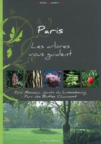 Paris. Parc Monceau, Jardin du Luxembourg, Parc des Buttes Chaumont