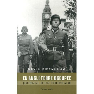 En Angleterre occupée. Journal d'un tournage