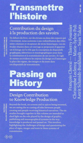 Transmettre l'histoire. Contribution du design à la production des savoirs