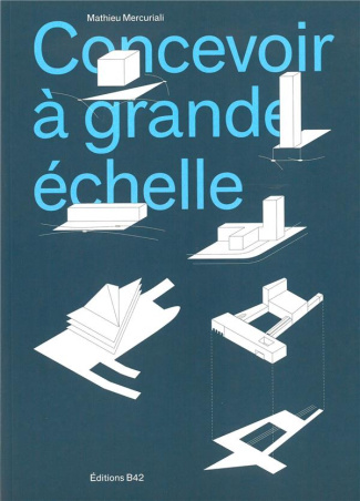 Concevoir à grande échelle