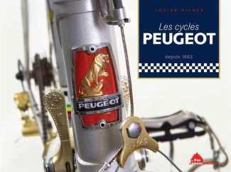 Les cycles Peugeot depuis 1882