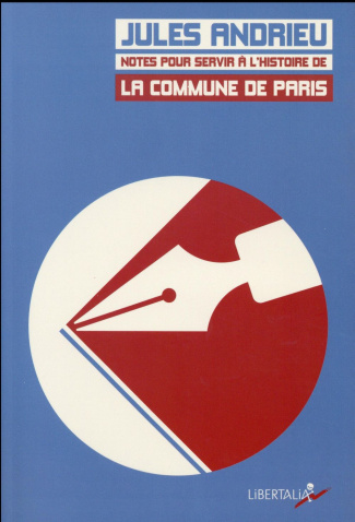 Notes pour servir à l'histoire de la Commune de Paris en 1871