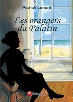 LES ORANGERS DU PALATIN