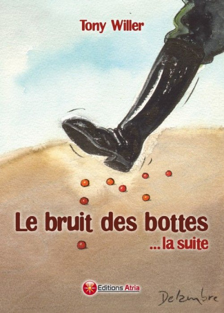 LE BRUIT DES BOTTES LA SUITE