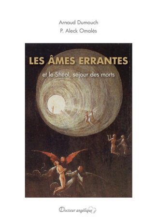 Les âmes errantes et le sheol, séjour des morts