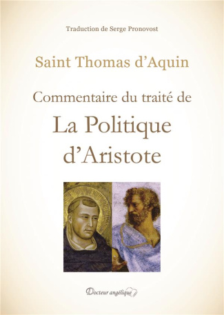 Commentaire du traité de la Politique d'Aristote