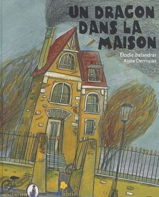 UN DRAGON DANS LA MAISON