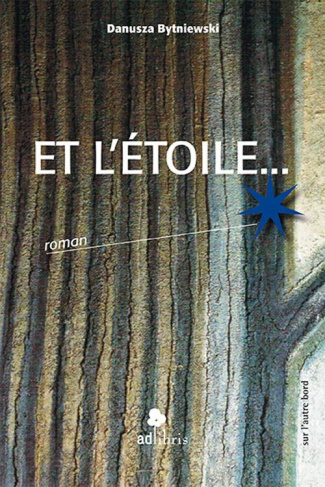 ET L'ETOILE...