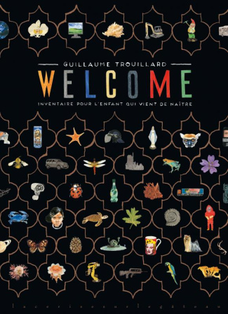 Welcome. Inventaire pour l'enfant qui vient de naître