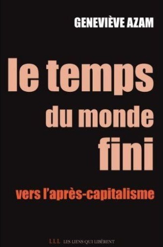 Le temps du monde fini. Vers l'après-capitalisme