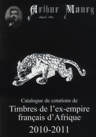 Timbres de l'ex-empire français d'Afrique. Edition 2010-2011