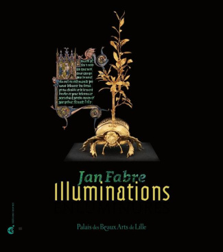 Jan Fabre. Illuminations, enluminures