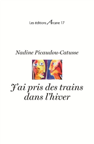 J'ai pris des trains dans l'hiver