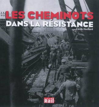 Les cheminots dans la Résistance
