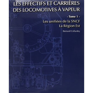Effectifs et carrieres des locomotives a vapeur region est. 0001 La région Est