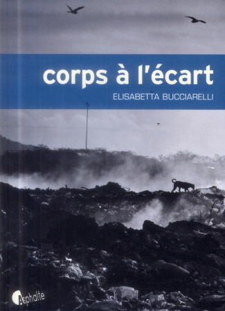 Corps à l'écart