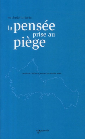 LA PENSEE PRISE AU PIEGE