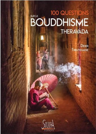 100 questions sur le bouddhisme Theravada