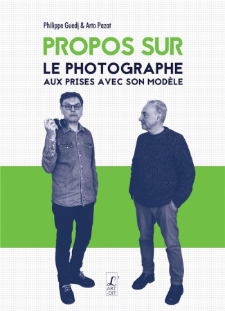 Propos sur photographe et modèle. Une image à deux