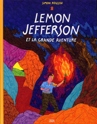 Lemon Jefferson et la grande aventure