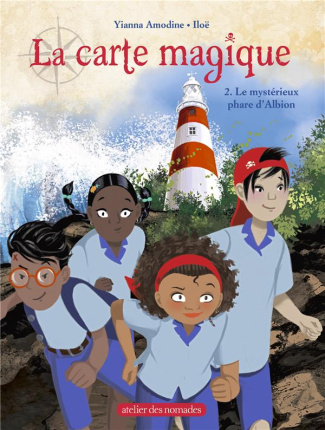 La carte magique. Le mystérieux phare d'Albion