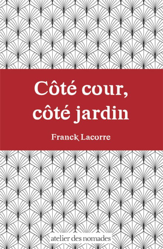 Côté cour, côté jardin. S'émanciper du déterminisme social