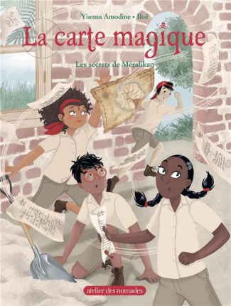 La carte magique Tome 4 : Les secrets de Méralikan
