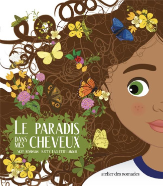 Le Paradis dans mes cheveux