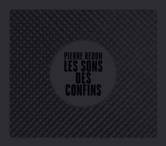 Les sons des confins