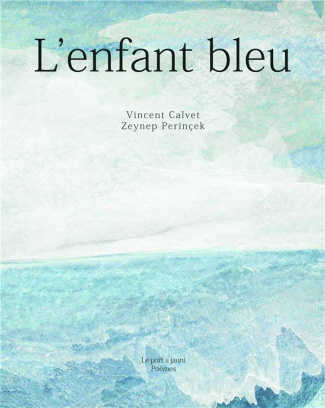 L'enfant bleu. Edition bilingue français-arabe