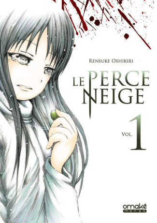 Le perce neige Tome 1