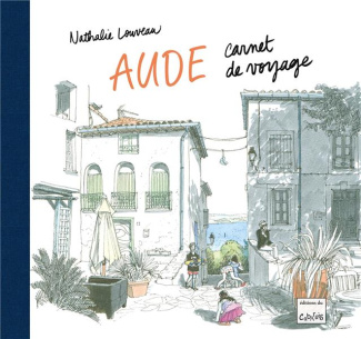 Aude. Carnet de voyage
