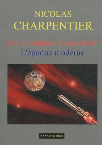 Les chroniques d'Esperia Tome 4 : L'époque moderne
