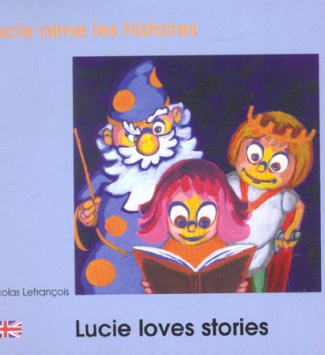 LUCIE AIME LES HISTOIRES FRANCAIS ANGLAIS