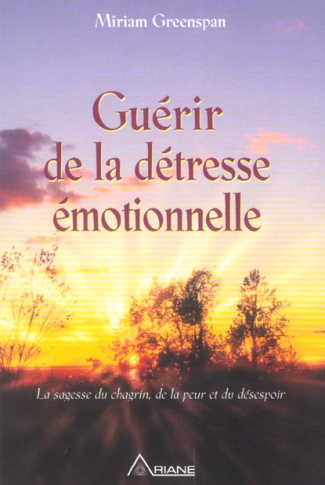 Guérir de la détresse émotionnelle