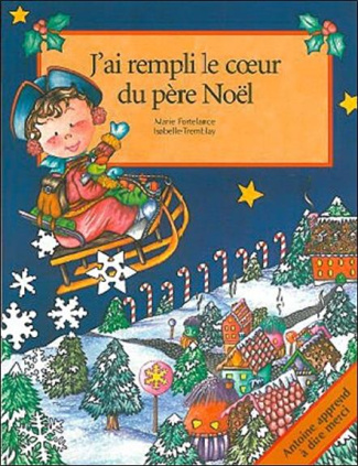 J'AI REMPLI LE COEUR DU PERE NOEL