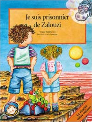 JE SUIS PRISONNIER DE ZALOUZI