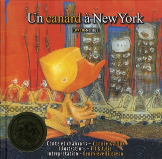 Un canard à New York. Avec 1 CD audio