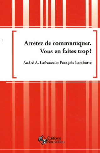 Arrêtez de communiquer, vous en faites trop ! Pour un développement durable des réseaux de communica