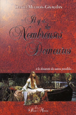 Il y a de nombreuses demeures. A la découverte des univers parallèles