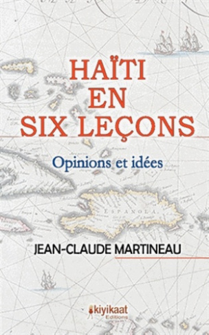 Haïti en six leçons. Opinions et idées