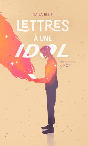 Lettres à une Idol. Une romance K-pop